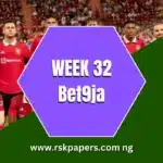 Week 32 Bet9ja Pool Codes 2025