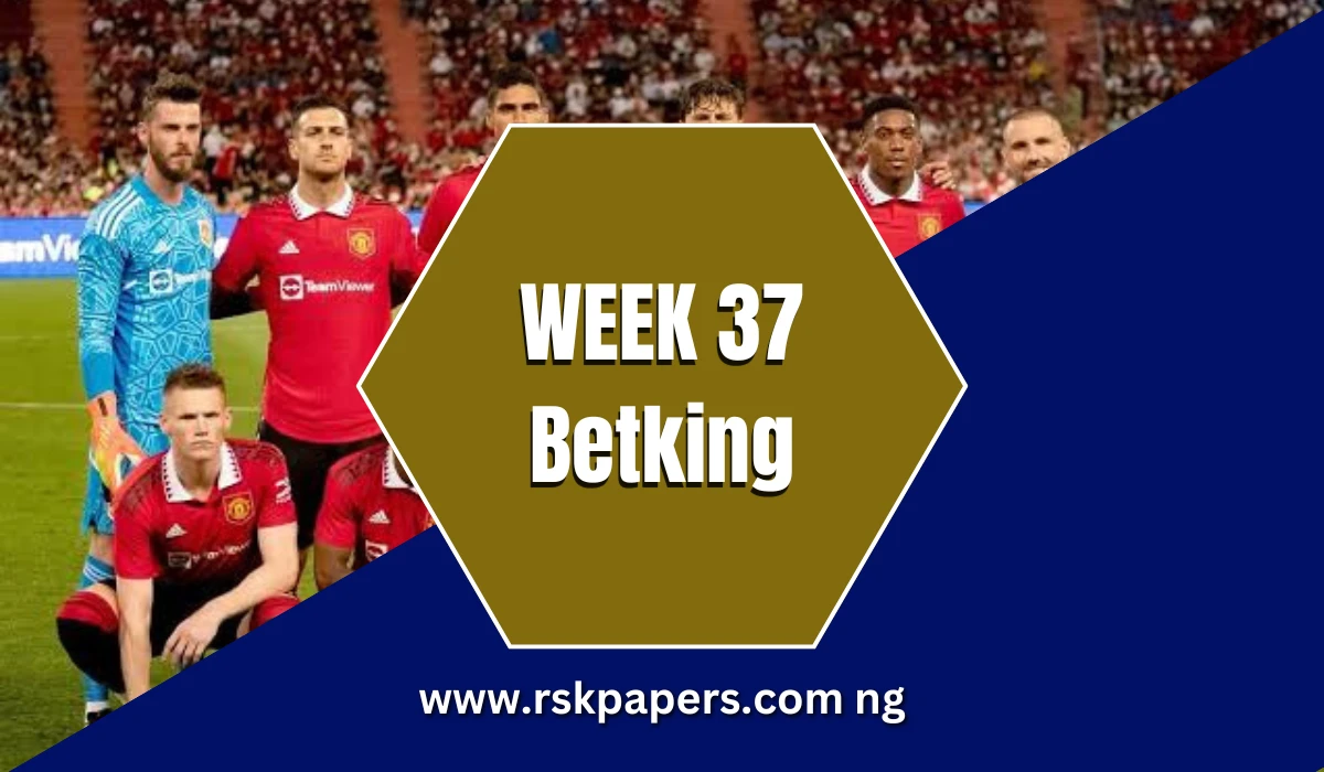 Week 37 Betking Pool Codes 2025