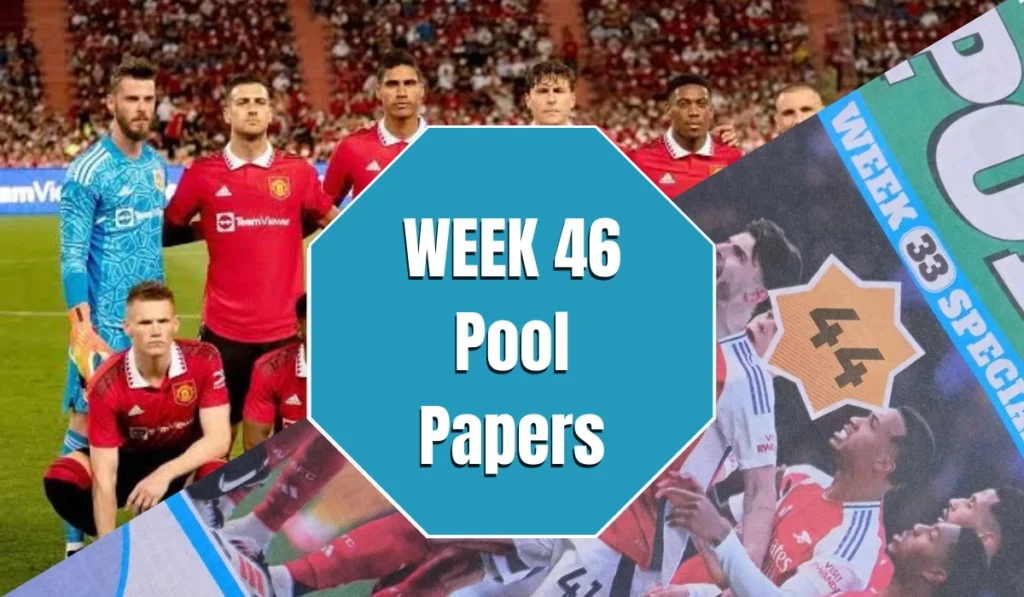 Week 46 Pool Papers 2025