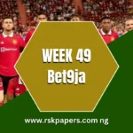 Week 49 Bet9ja Pool Codes 2025